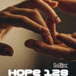ریمیکس شاد Hope 128 ؛ میکس تولد مخصوص اسفند ماهی‌ ها