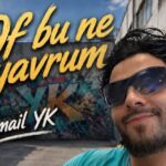 آهنگ Of Bu Ne Yavrum از Ismail YK