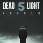 دانلود ریمیکس DeadLight 5