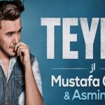 آهنگ TEYRA از Mustafa Ceceli و Asminata ترکی