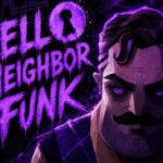 آهنگ فانک hello neighbor funk از h11t