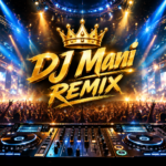مجموعه میکس آهنگ های شاد | DJ Mani Remix Songs با کیفیت بالا